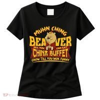 Muhn Ching Beaver All You Can Eat China Buffet Funny Women's T-Shirt thumb 0
