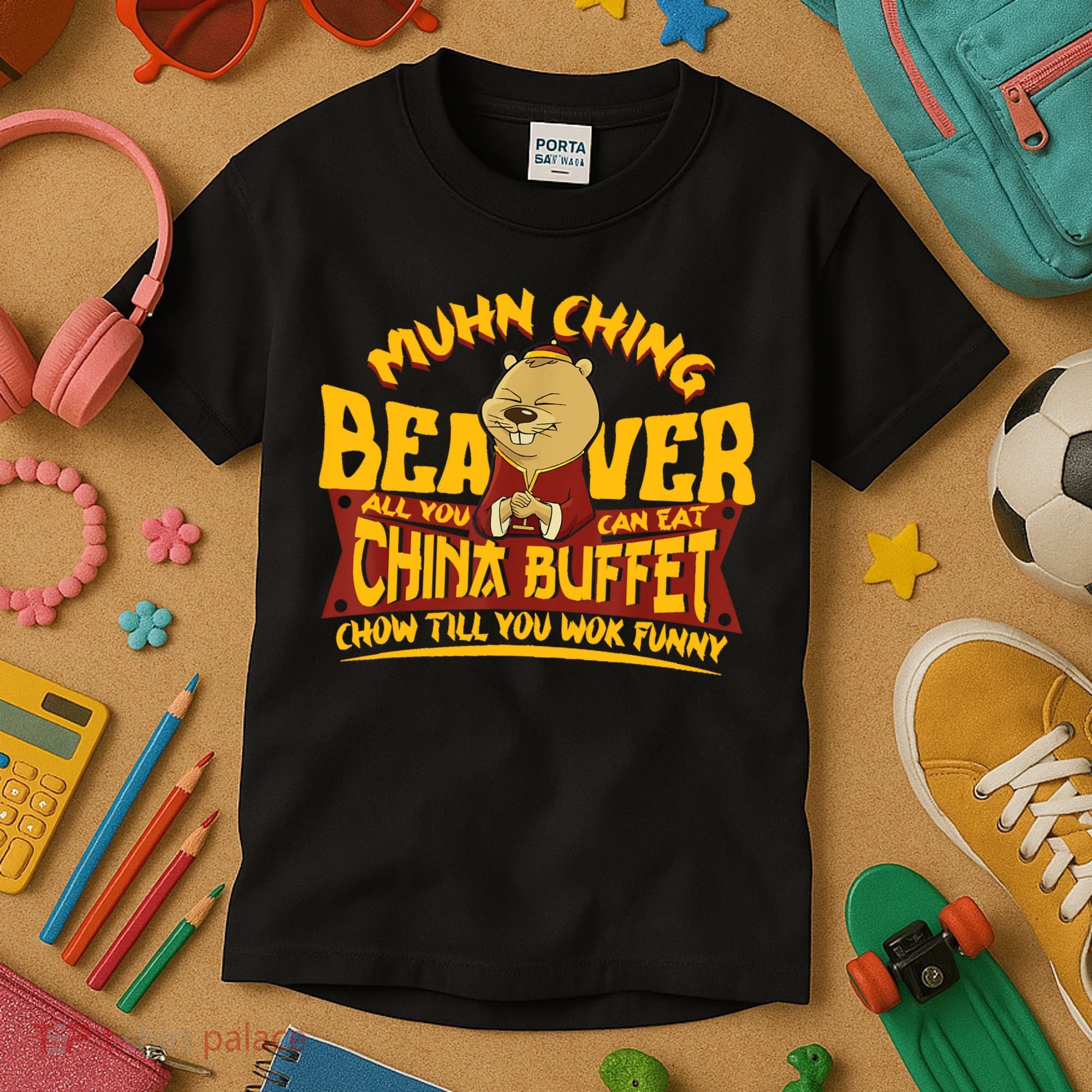 Muhn Ching Beaver All You Can Eat China Buffet Funny Kids T-Shirt
