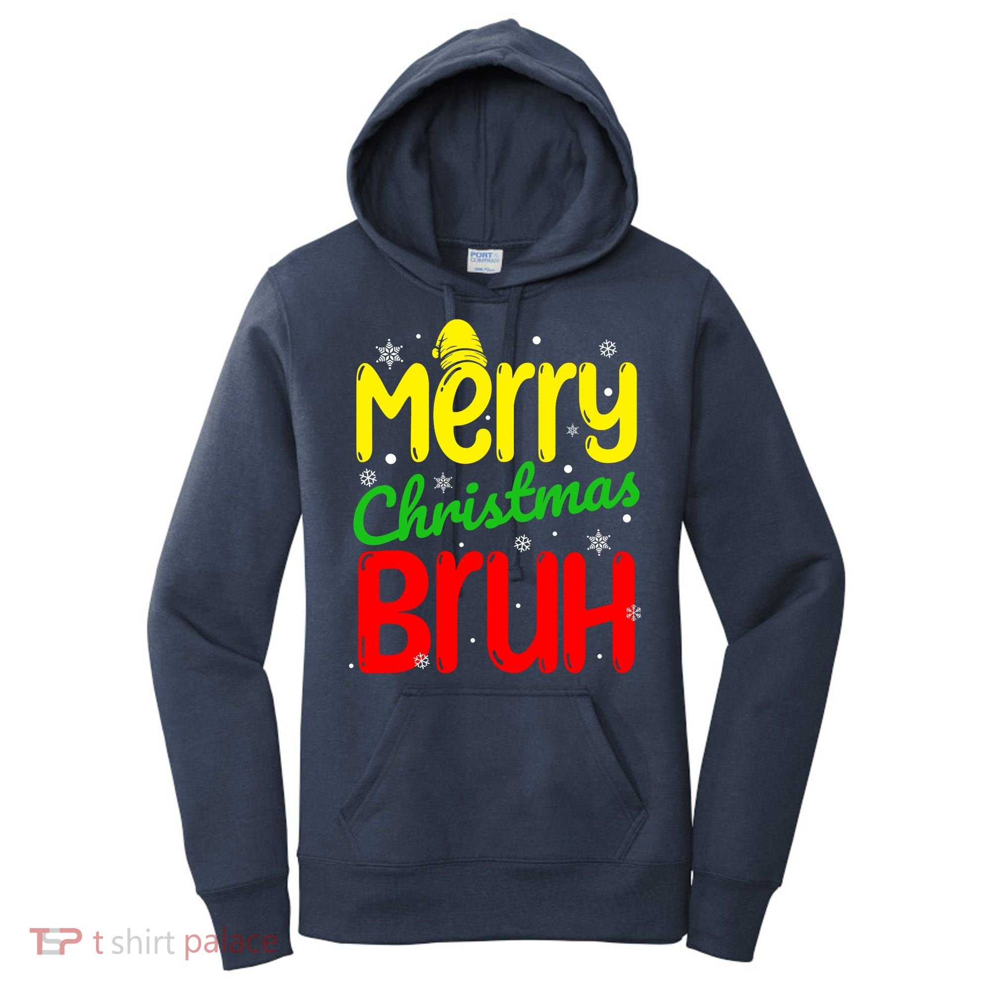 Merry Christmas Bruh Xmas Santa Claus Snow Flakes Boy Women's Hoodie