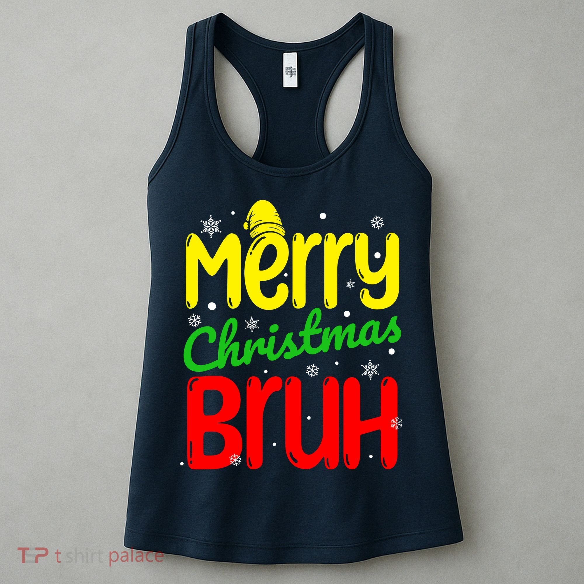 Merry Christmas Bruh Xmas Santa Claus Snow Flakes Boy Women's Tank Top