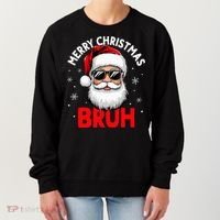 Merry Christmas Bruh Funny Santa Claus Women's Sweatshirt thumb 0