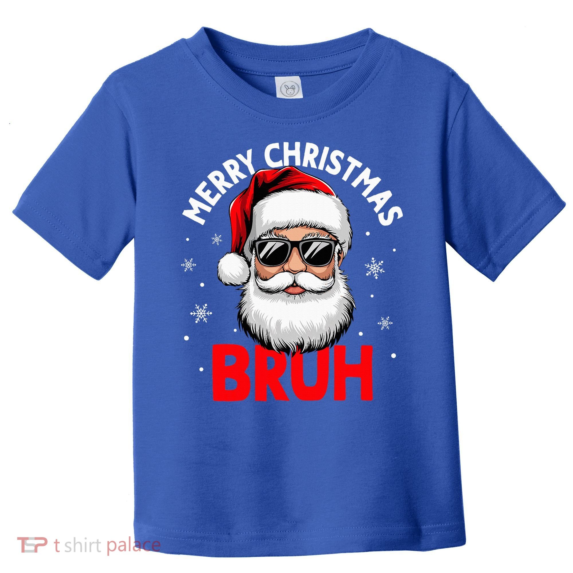 Merry Christmas Bruh Funny Santa Claus Toddler T-Shirt