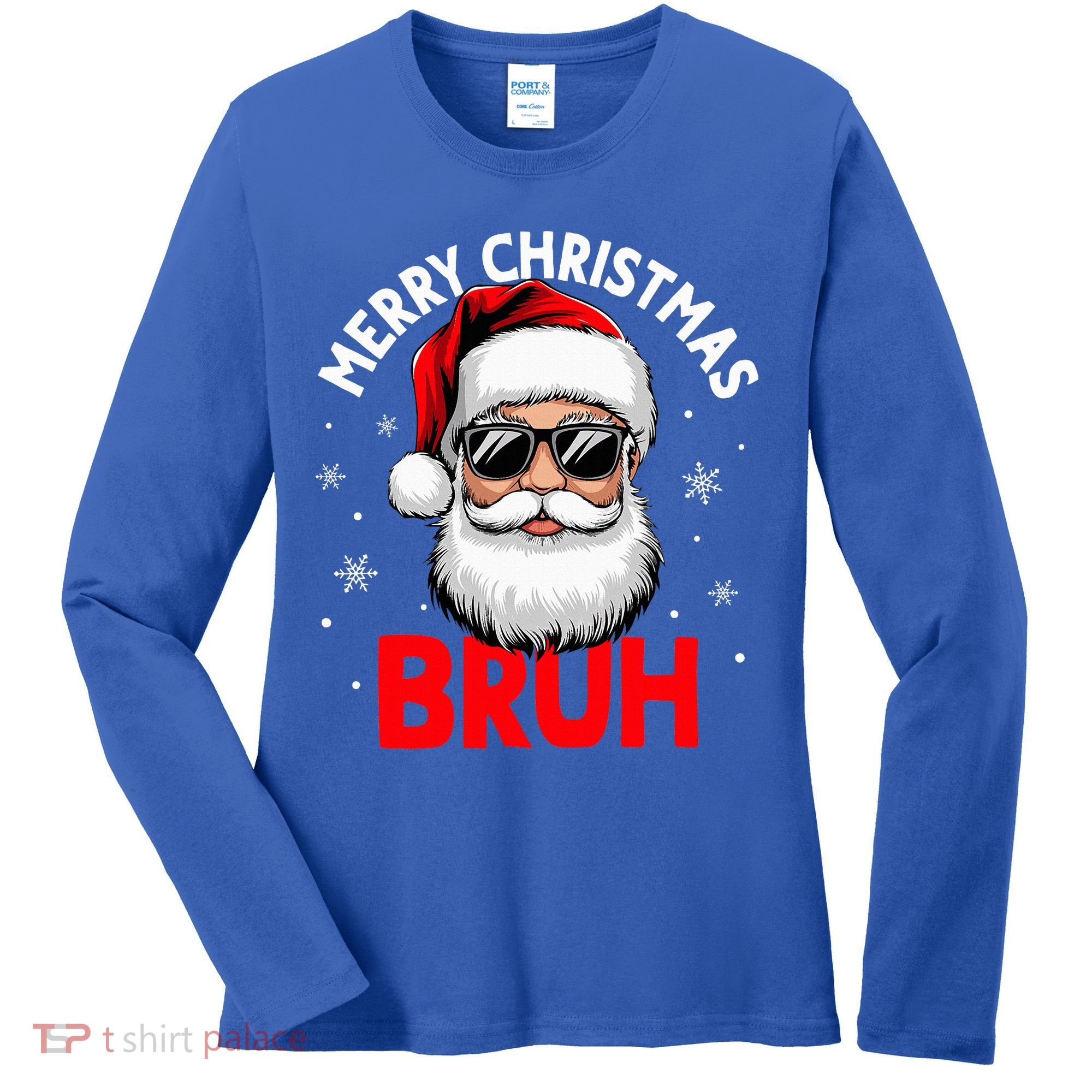 Merry Christmas Bruh Funny Santa Claus Women's Long Sleeve Shirt