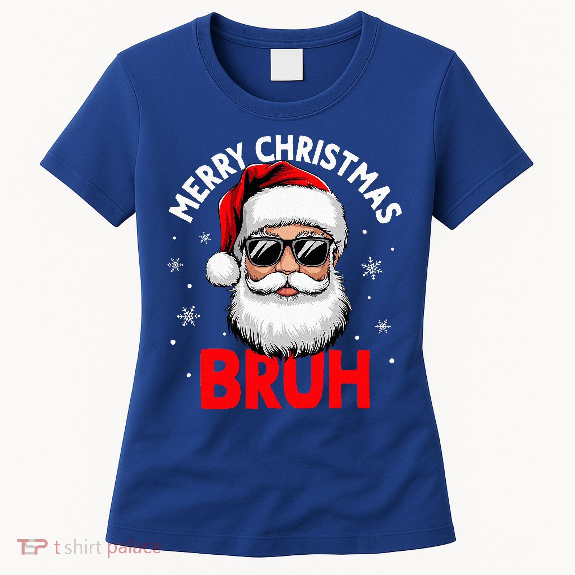 Merry Christmas Bruh Funny Santa Claus Women's T-Shirt