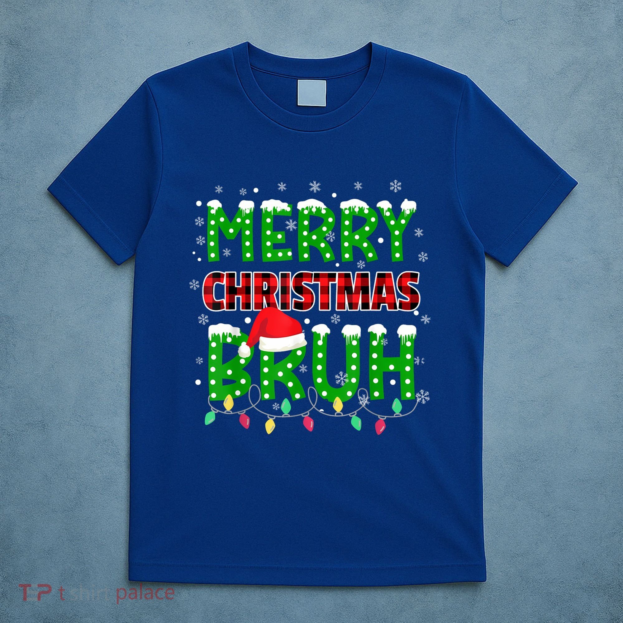 Merry Christmas Bruh Holiday Festive T-Shirt