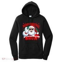 Merry Christmas Bruh Santa Claus Funny Women's Hoodie thumb 0