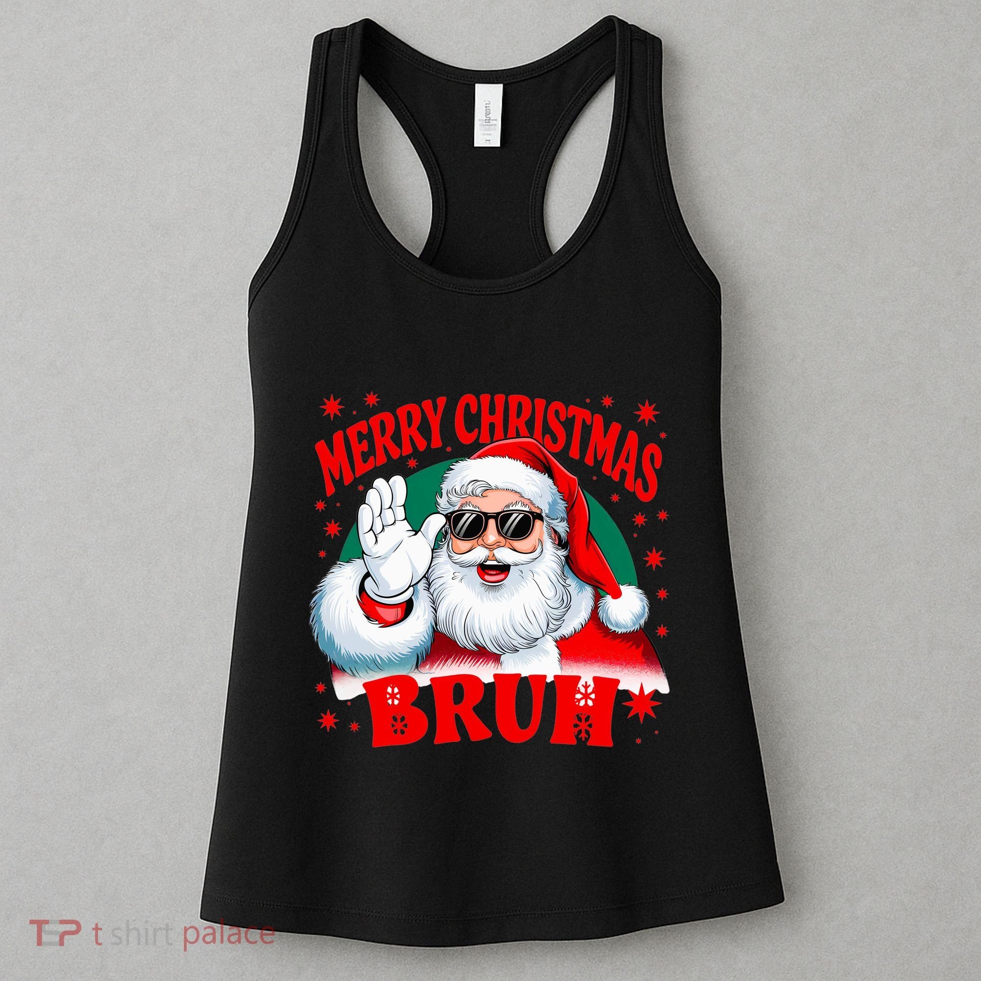 Merry Christmas Bruh Santa Claus Funny Women's Tank Top