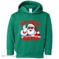 Merry Christmas Bruh Santa Claus Funny Toddler Hoodie thumb 0