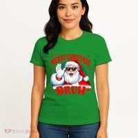 Merry Christmas Bruh Santa Claus Funny Women's T-Shirt thumb 4