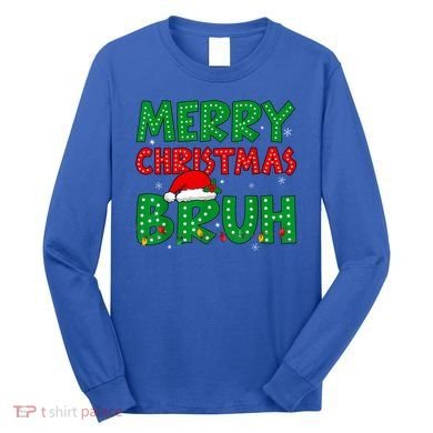 Merry Christmas Bruh Meme Funny Holiday Long Sleeve Shirt