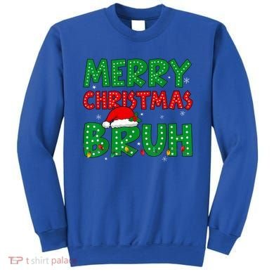 Merry Christmas Bruh Meme Funny Holiday Sweatshirt