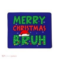 Merry Christmas Bruh Meme Funny Holiday Mousepad thumb 0
