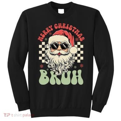Merry Christmas Bruh Santa Sunglasses Retro Sweatshirt