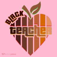 Melanin Colors Black Teacher T-Shirt thumb 7