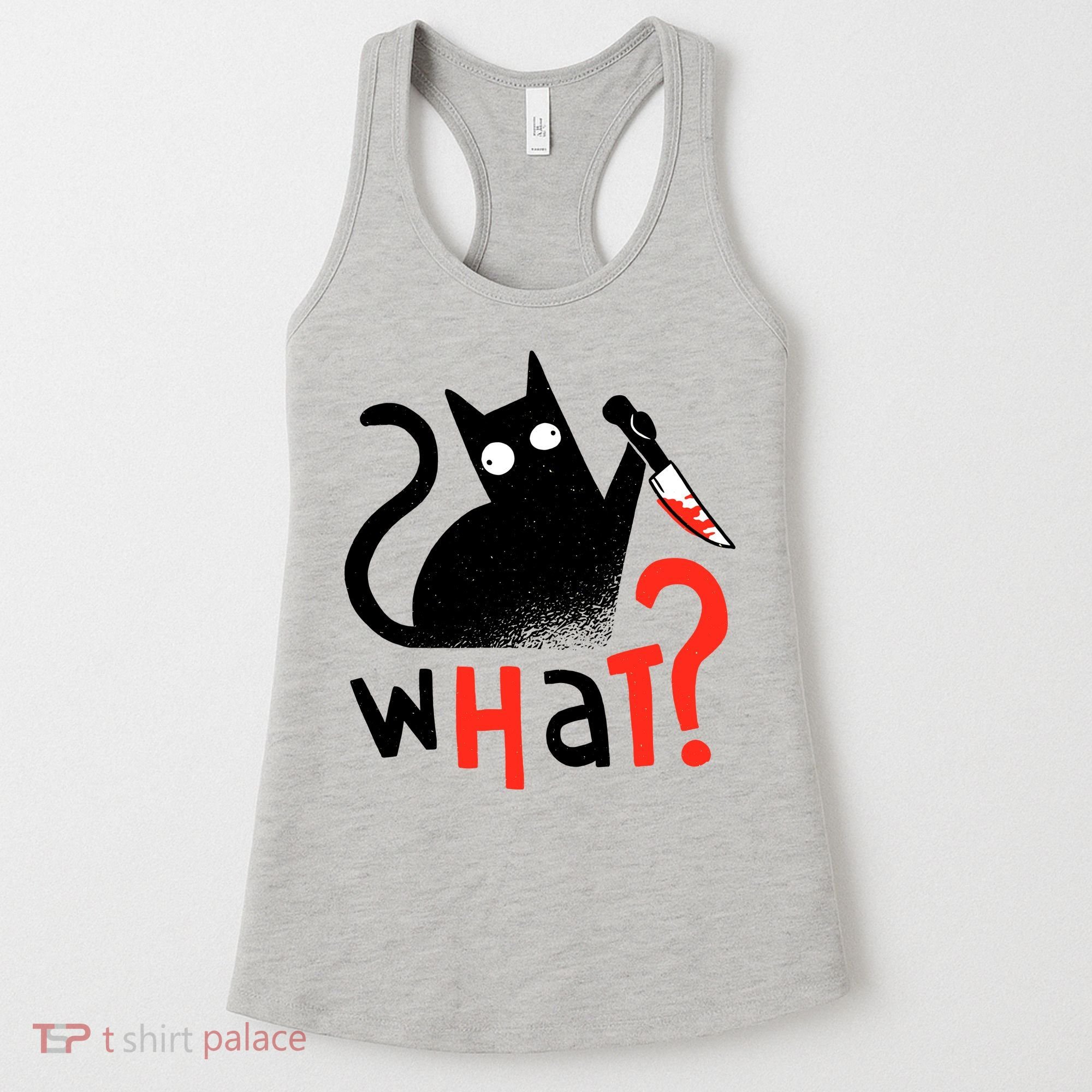 Murder Cat Bloody Knife What? Funny Humor Cats Women's Tank Top
