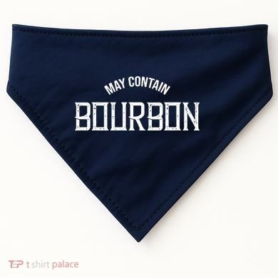 May Contain Bourbon Funny Whiskey Lover Party USA-Made Doggie Bandana