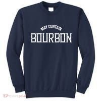May Contain Bourbon Funny Whiskey Lover Party Sweatshirt thumb 0