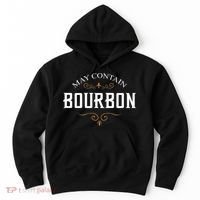 May Contain Bourbon Whiskey Hoodie thumb 0