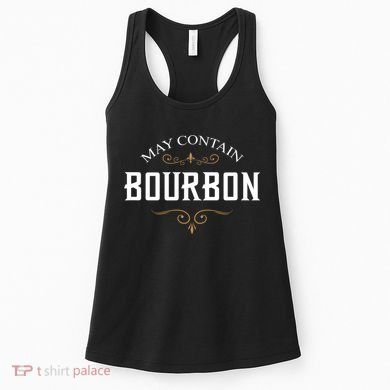 May Contain Bourbon Whiskey Women's Tank Top