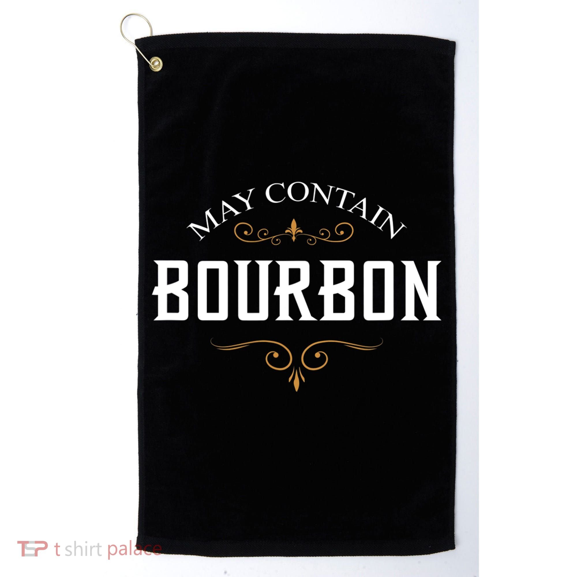 May Contain Bourbon Whiskey Golf Towel