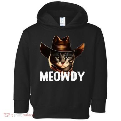 Meowdy Cat Cowboy Funny Cat Meme Toddler Hoodie