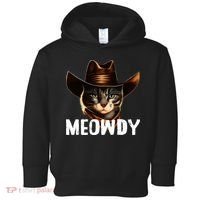 Meowdy Cat Cowboy Funny Cat Meme Toddler Hoodie thumb 0