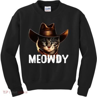 Meowdy Cat Cowboy Funny Cat Meme Kids Sweatshirt