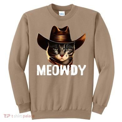 Meowdy Cat Cowboy Funny Cat Meme Sweatshirt