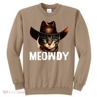 Meowdy Cat Cowboy Funny Cat Meme Sweatshirt thumb 0