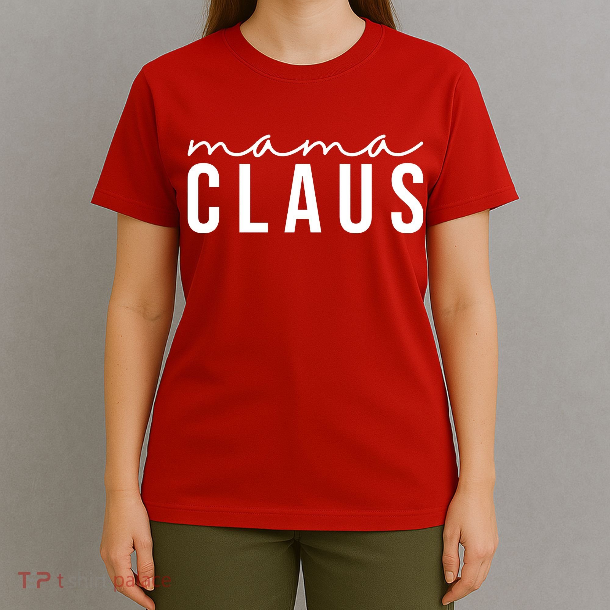 Mama Claus Christmas Holiday T-Shirt