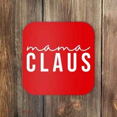 Mama Claus Christmas Holiday Coaster
