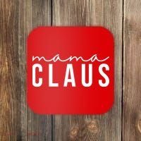 Mama Claus Christmas Holiday Coaster thumb 0