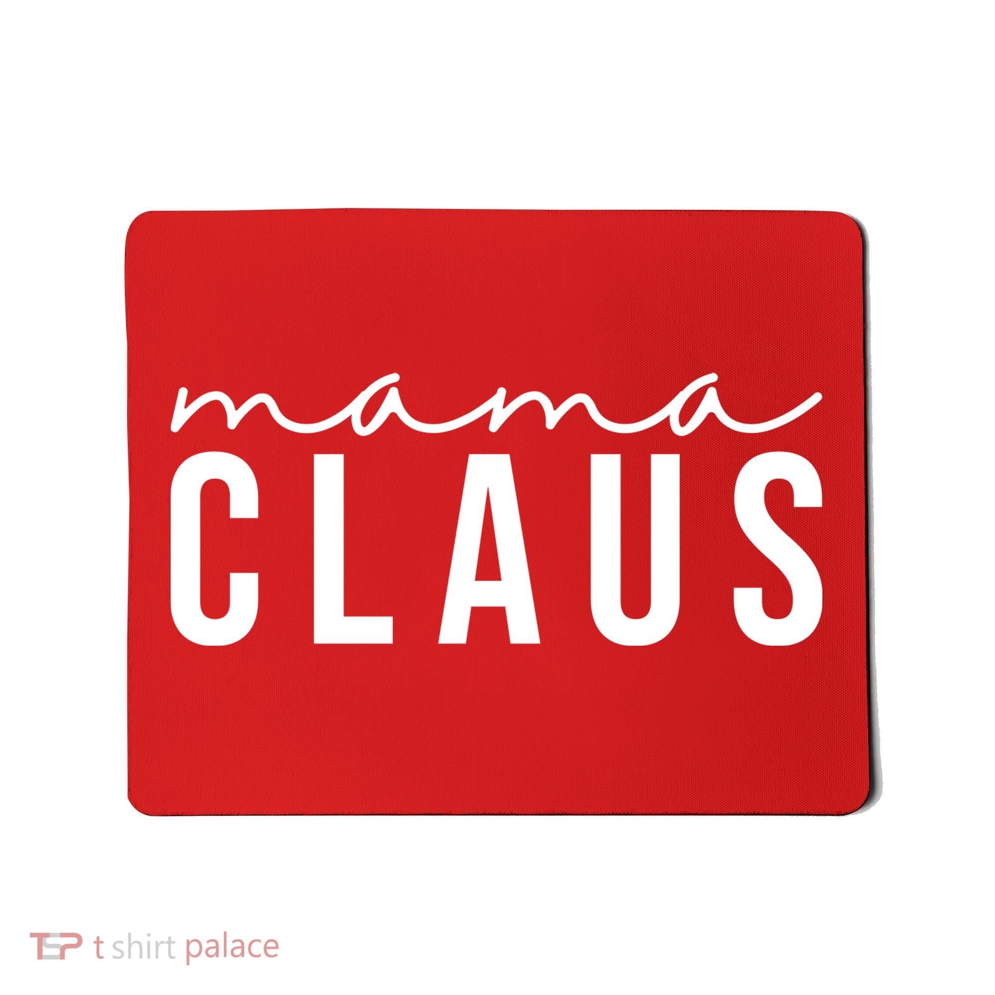 Mama Claus Christmas Holiday Mousepad