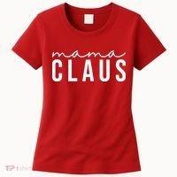 Mama Claus Christmas Holiday Women's T-Shirt thumb 0