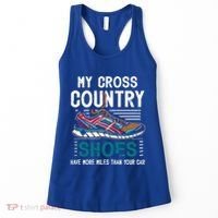 My Cross Country Shoes Have More Miles Than Your Car Running Women's Tank Top thumb 0