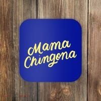 Mama Chingona Chicana Mom Mexican American Chicano Feminista Great Gift Coaster thumb 0