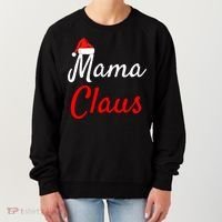 Mama Claus Cool Gift Daddy Claus Mama Claus Sweaters Pjs Cool Gift Women's Sweatshirt thumb 0