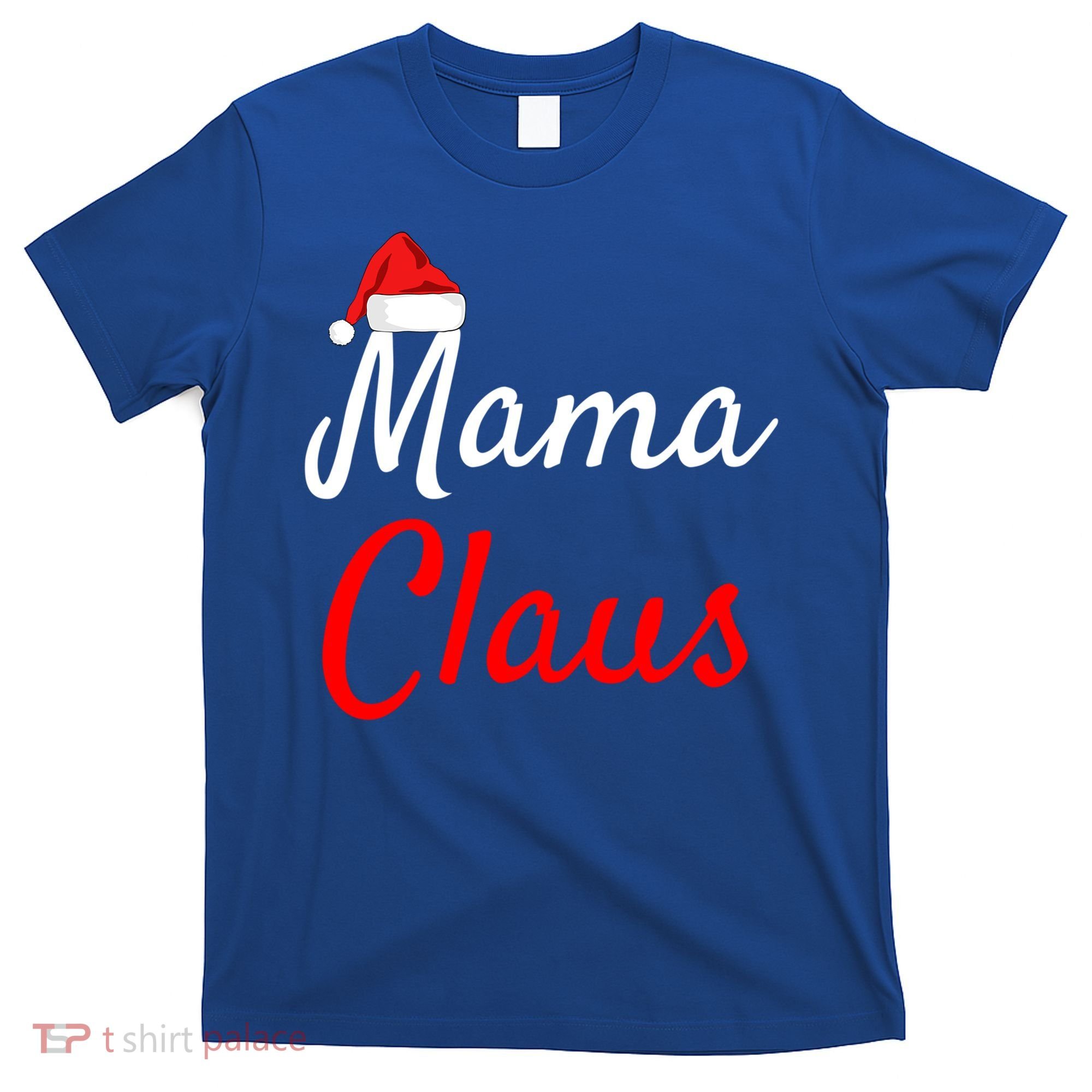 Mama Claus Cool Gift Daddy Claus Mama Claus Sweaters Pjs Cool Gift T-Shirt
