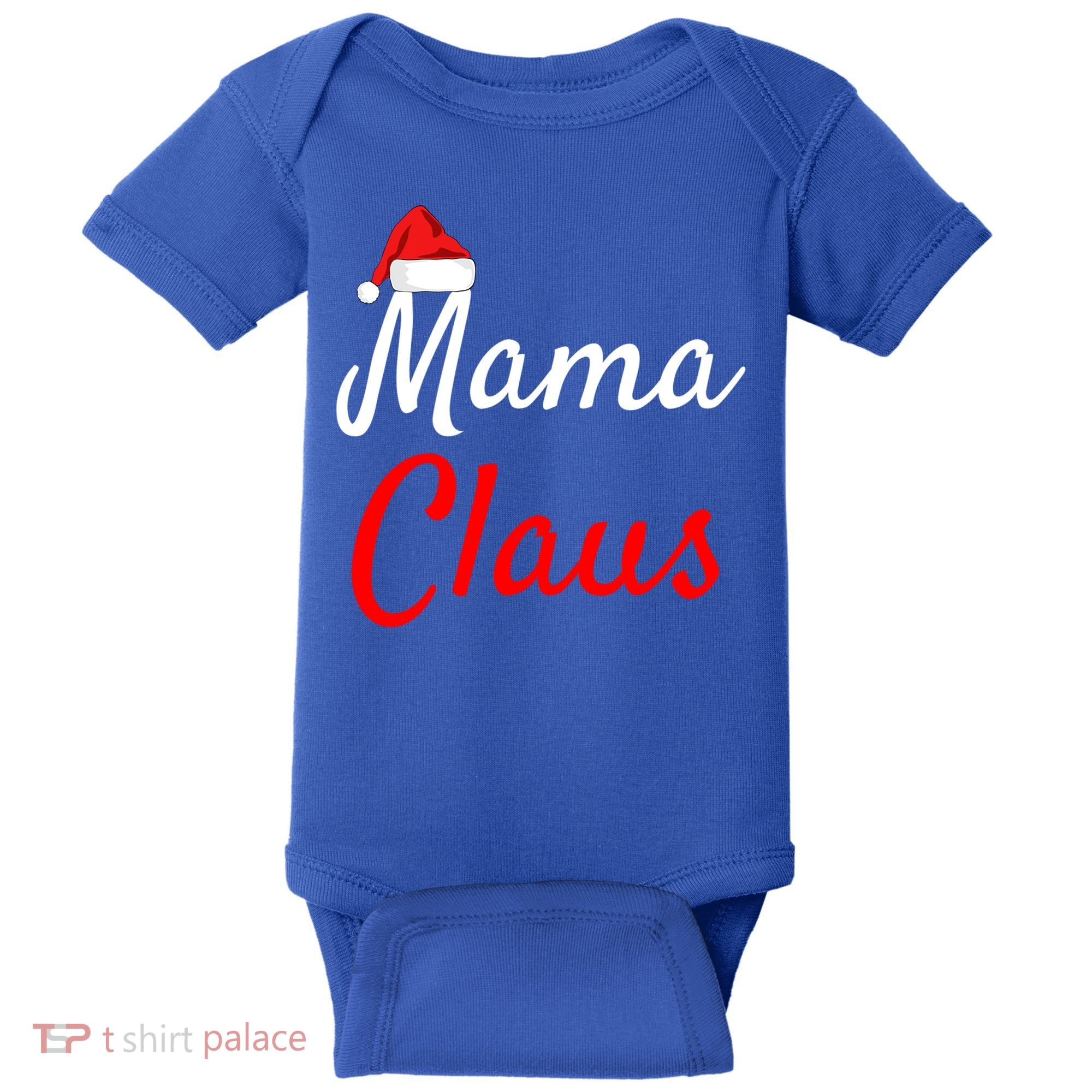 Mama Claus Cool Gift Daddy Claus Mama Claus Sweaters Pjs Cool Gift Baby Bodysuit