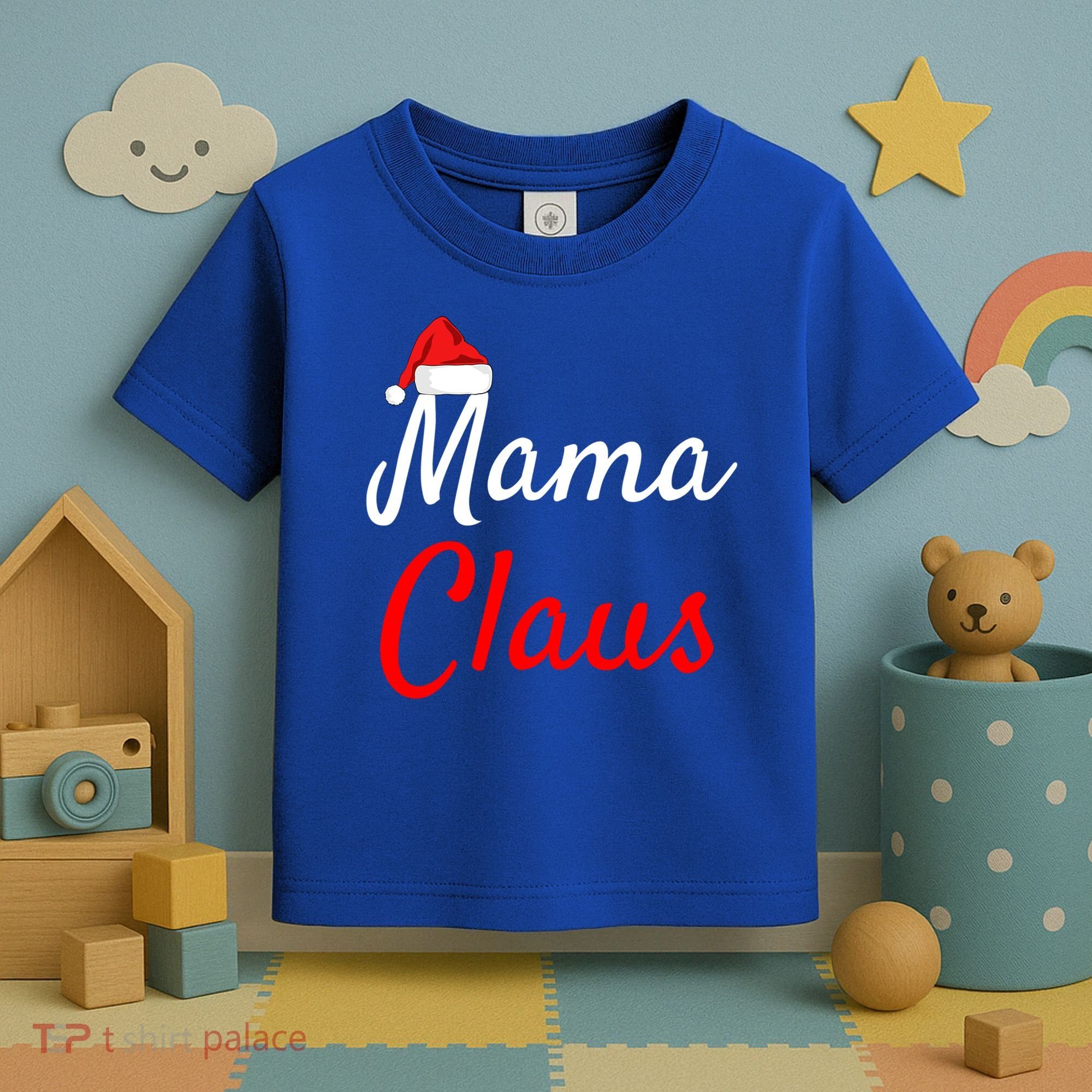 Mama Claus Cool Gift Daddy Claus Mama Claus Sweaters Pjs Cool Gift Toddler T-Shirt