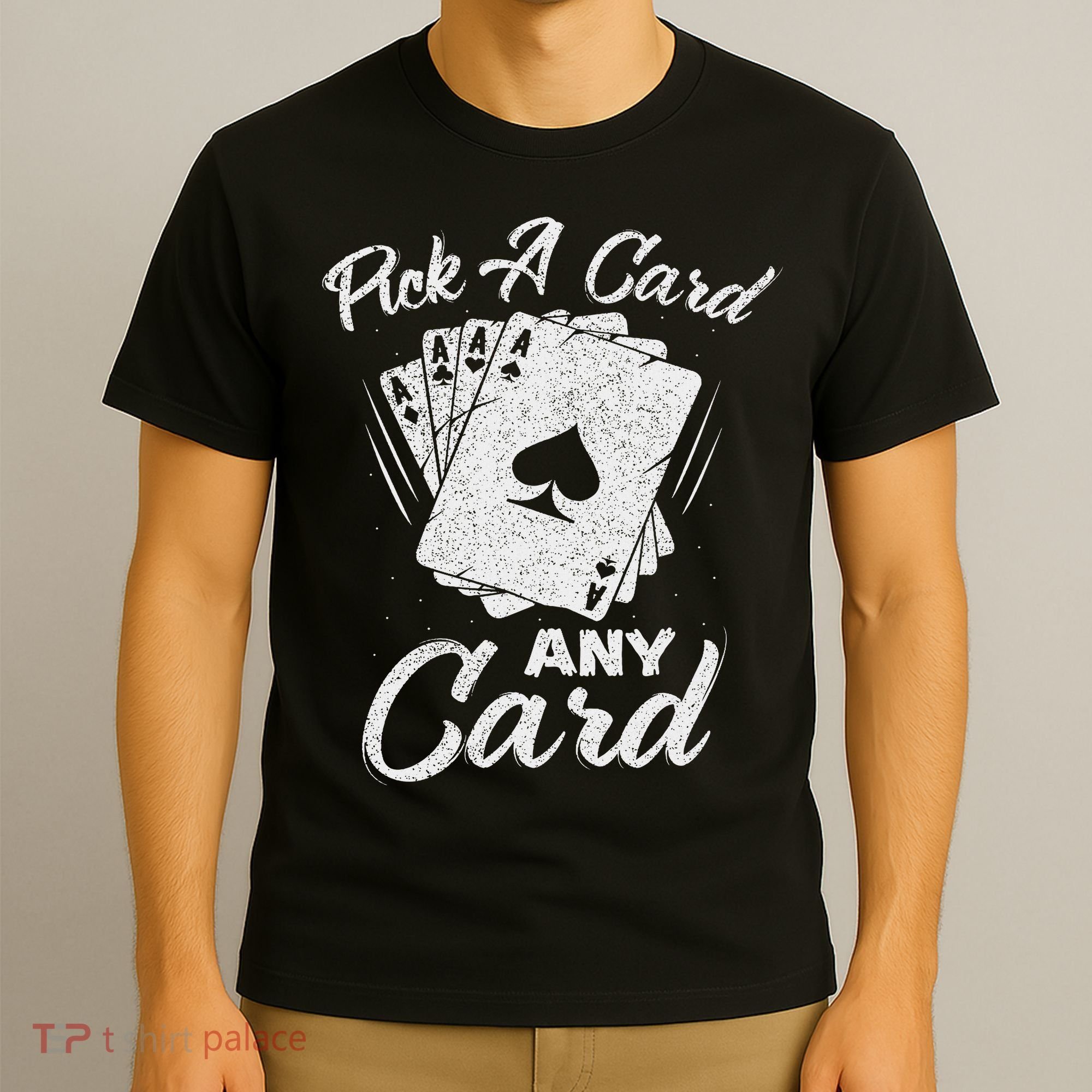 Magician Costume Card Tricks Pick A Card Any Card T-Shirt