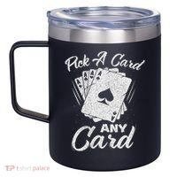 Magician Costume Card Tricks Pick A Card Any Card 12oz Stainless Steel Coffee Mug thumb 2