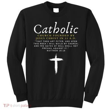 Motivational Catholic Church History Uplifting Pun Sweatshirt