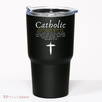 Motivational Catholic Church History Uplifting Pun Tumbler