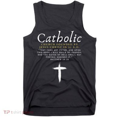 Motivational Catholic Church History Uplifting Pun Tank Top