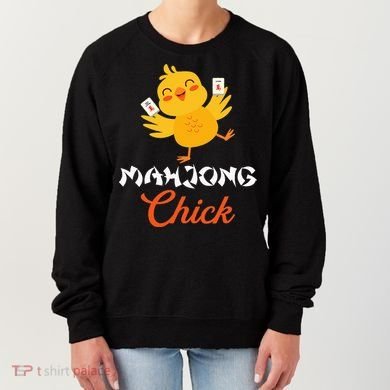 Mahjong Chick Chinese Board Game Mah Jongg Player Women's Sweatshirt