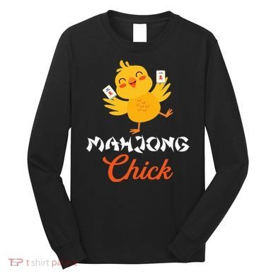 Mahjong Chick Chinese Board Game Mah Jongg Player Long Sleeve Shirt