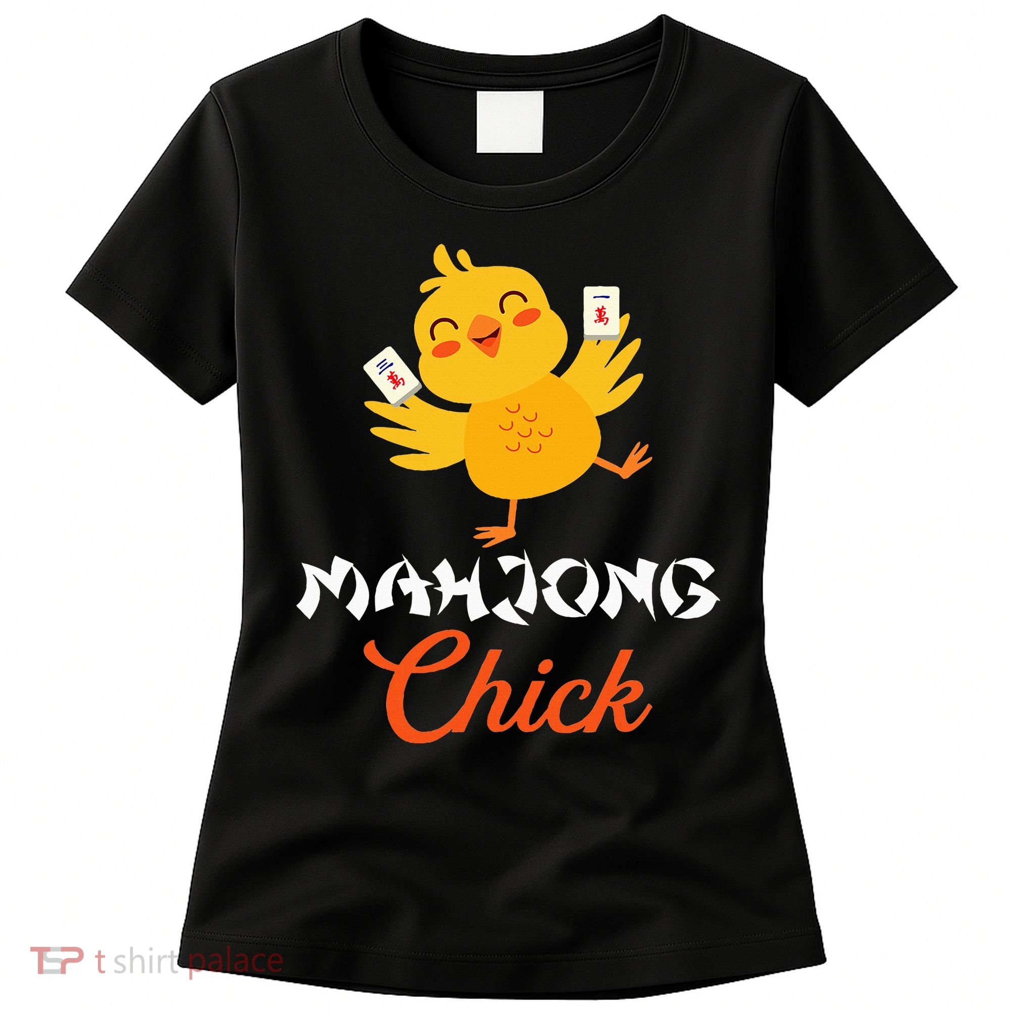 Mahjong Chick Chinese Board Game Mah Jongg Player Women's T-Shirt