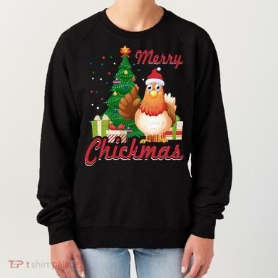 Merry Chickmas Chicken Christmas Funny Gift Xmas Gift Meaningful Gift Women's Sweatshirt
