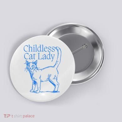 Meidastouch Childless Cat Lady Button